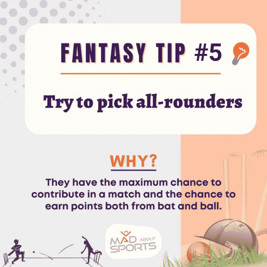 try to pick more all rounders -fantasy cricket tips