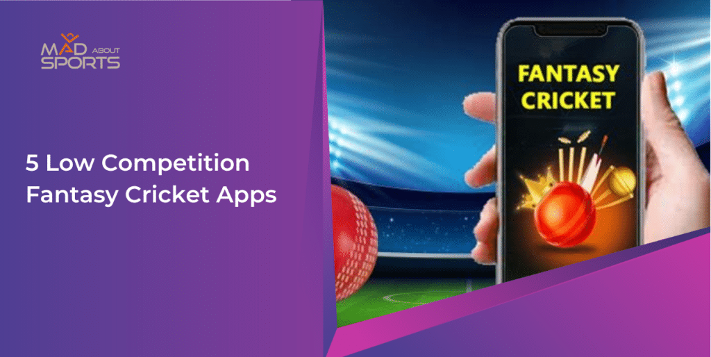 low competition fantasy cricket apps
