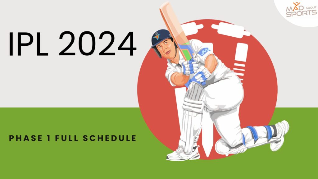 IPL 2024 Phase 1 Full Schedule